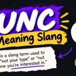 UNC Meaning Slang