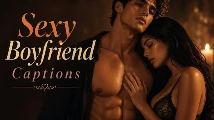 Sexy Boyfriend Captions center(1)