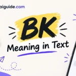 BK Meaning in Text